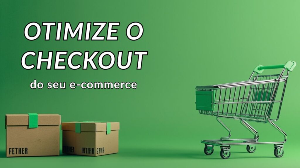 Descubra como criar um checkout otimizado e aumentar suas conversões com 10 dicas práticas e eficazes para e-commerces no Brasil.